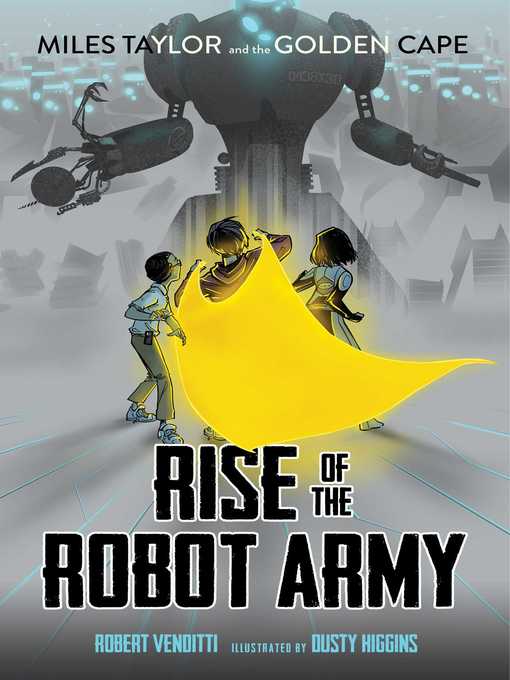 Title details for Rise of the Robot Army by Robert Venditti - Wait list